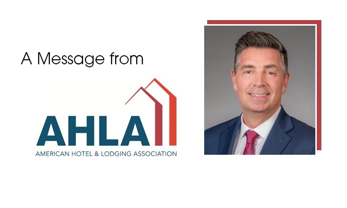 Chip Rogers President & CEO American Hotel & Lodging Association